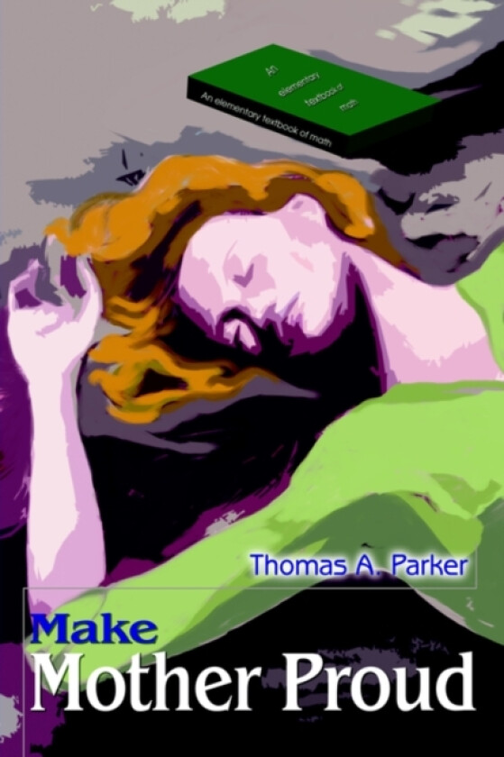 Make Mother Proud av Thomas A Parker (Hardcover)