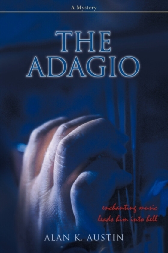 The Adagio av Alan K Austin (Paperback)