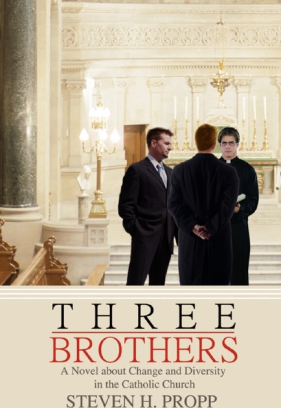 Three Brothers av Steven H Propp (Paperback)
