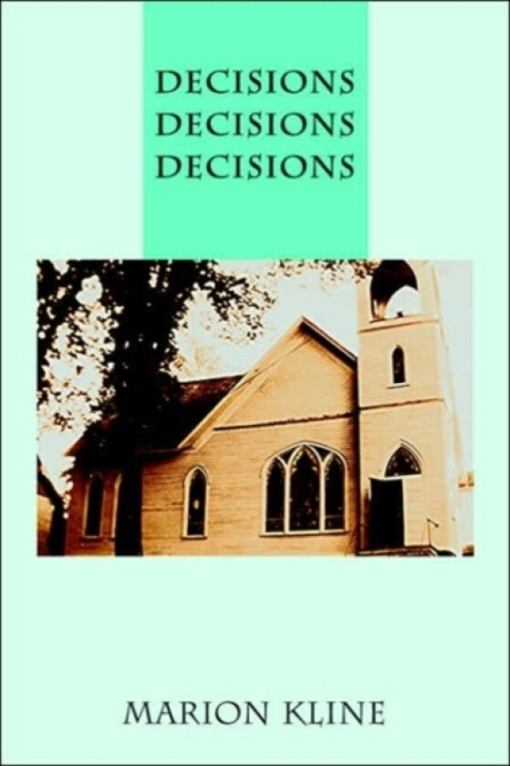 Decisions Decisions Decisions av Marion Kline (Paperback)