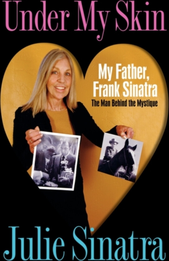 Under My Skin av Julie Sinatra (Hardcover)