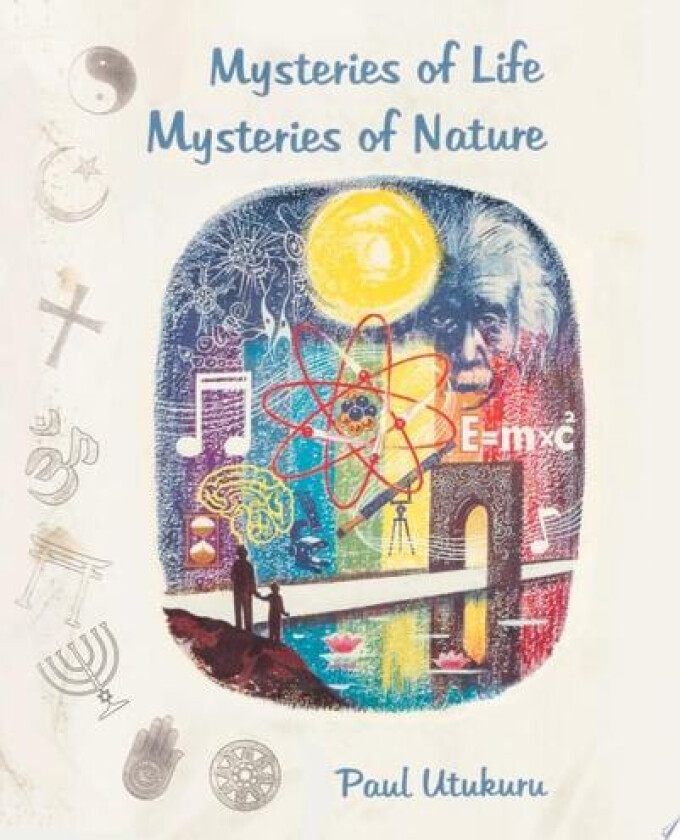 Mysteries of Life Mysteries of Nature av Paul Utukuru (Paperback)