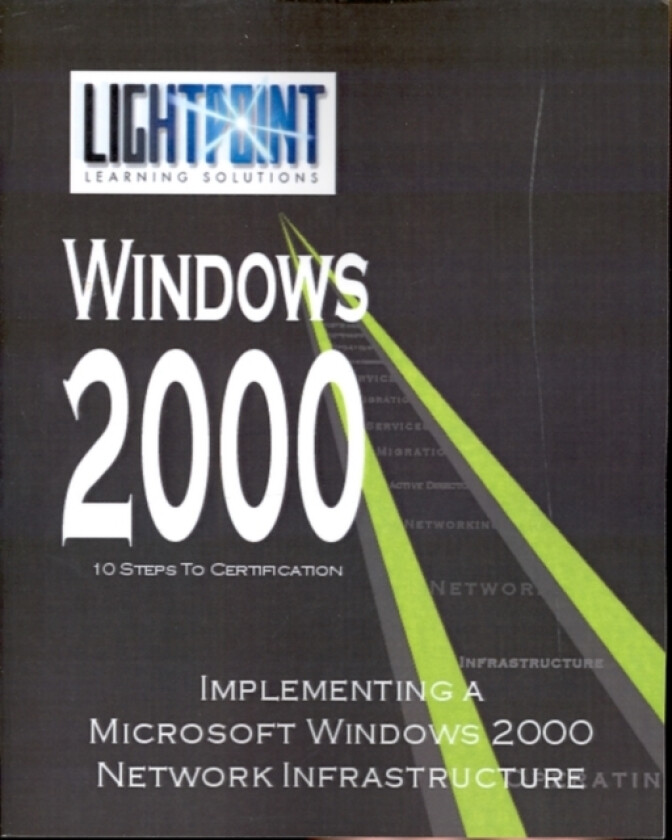 Implementing a Microsoft Windows 2000 Network Infrastructure av Iuniverse Com (Paperback)