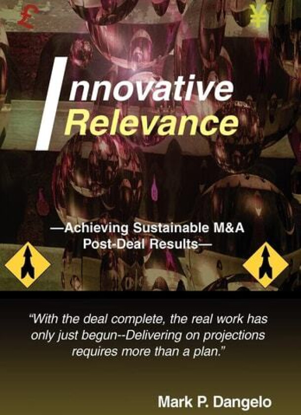 Innovative Relevance av Mark P Dangelo (Hardcover)