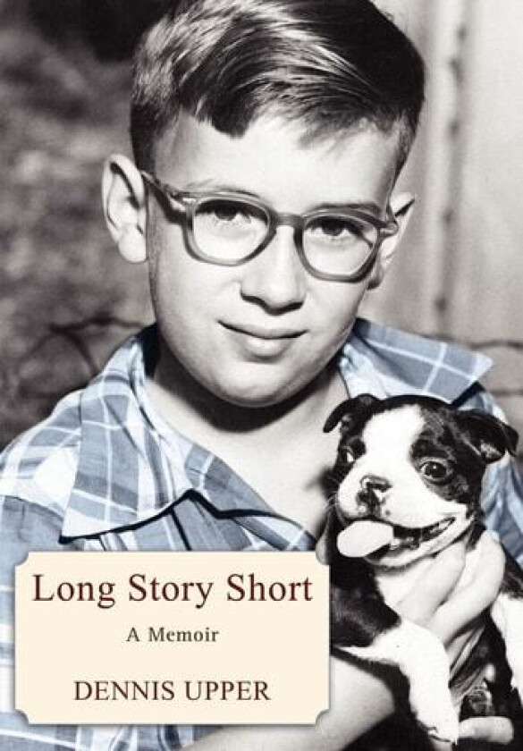 Long Story Short av Dennis Upper (Hardcover)