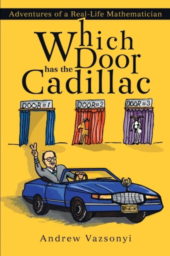 Which Door has the Cadillac av Andrew Vazsonyi (Paperback)