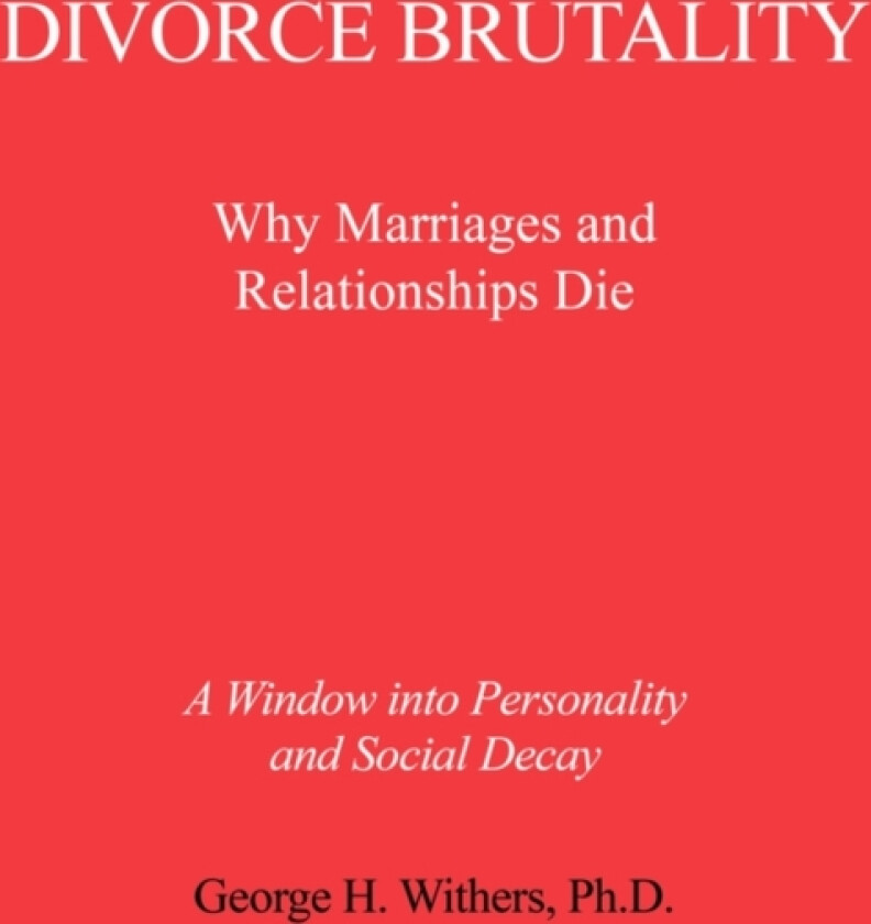 Divorce Brutality av George H Withers (Paperback)