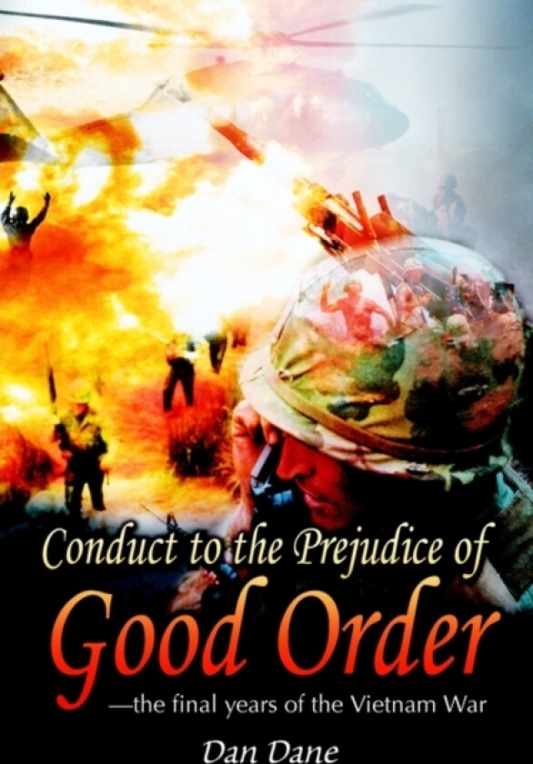Conduct to the Prejudice of Good Order av Dan Dane (Paperback)