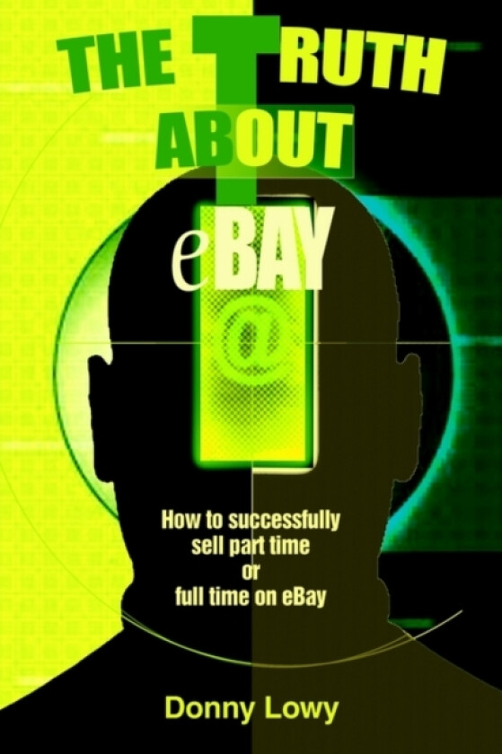 The Truth about eBay av Donny Lowy (Paperback)