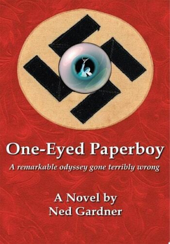 One-Eyed Paperboy av Ned Gardner (Paperback)