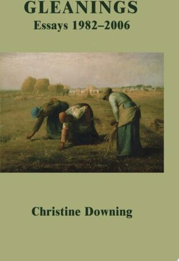 Gleanings av Christine Downing (Paperback)