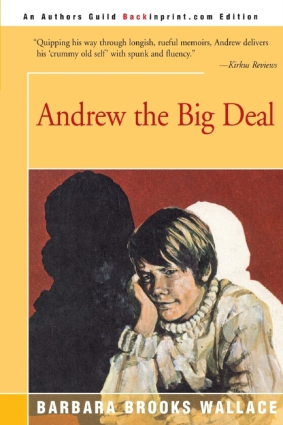 Andrew the Big Deal av Barbara Brooks Wallace (Paperback)