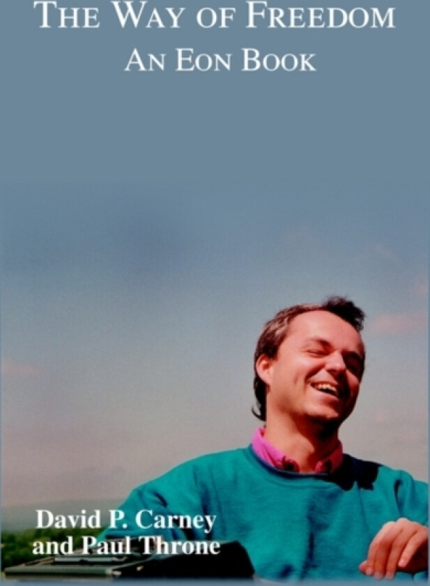 The Way of Freedom av Paul Throne (Paperback)