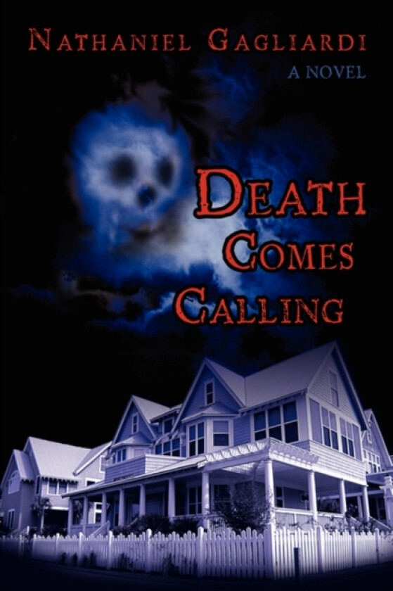 Death Comes Calling av Nathaniel Gagliardi (Paperback)