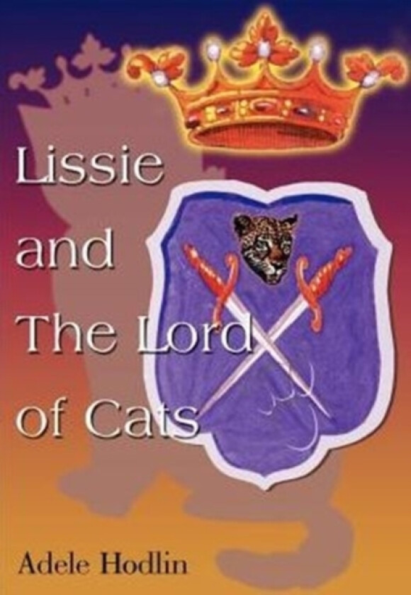 Lissie and the Lord of Cats av Adele S Hodlin (Paperback)