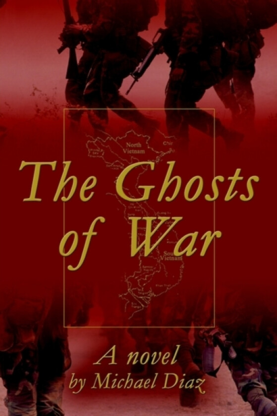 The Ghosts of War av Michael a Diaz (Paperback)