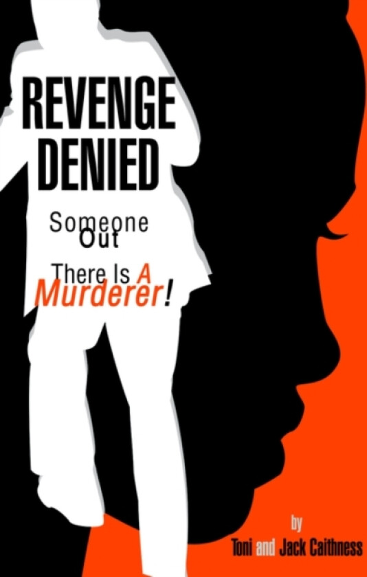 Revenge Denied av Jack Caithness (Hardcover)
