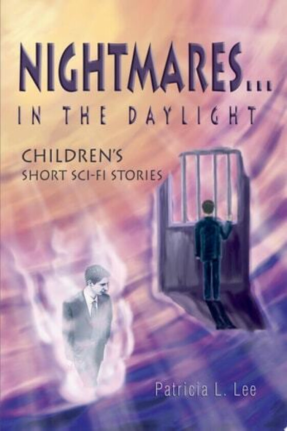 Nightmares...in the Daylight av Patricia L Lee (Paperback)
