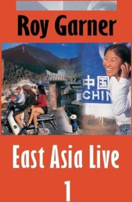East Asia Live 1 av Roy Garner (Hardcover)
