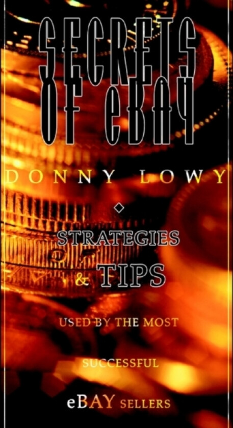 Secrets of eBay av Donny Lowy (Paperback)