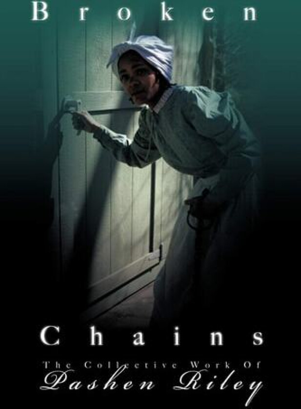 Broken Chains av Pashen Riley (Paperback)