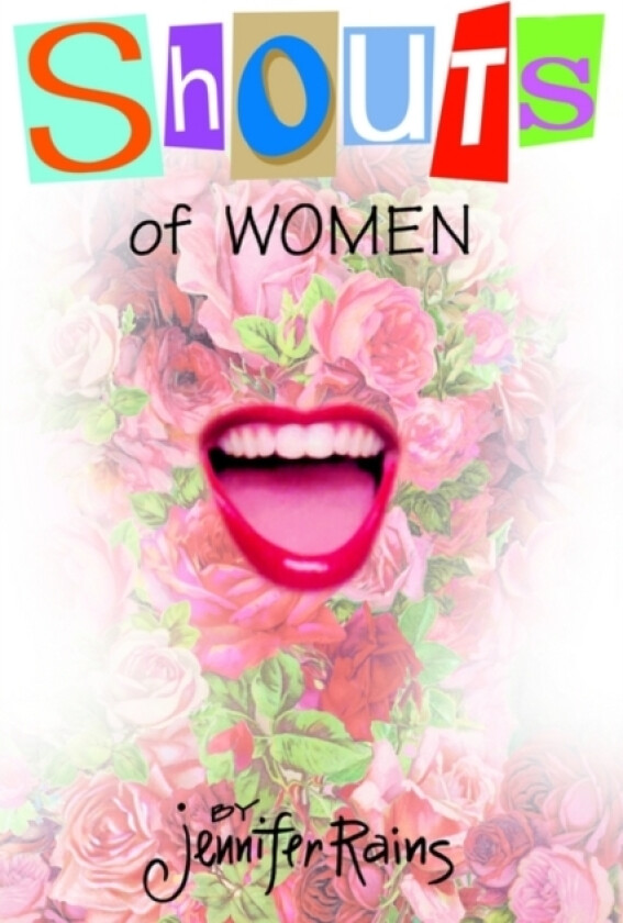 Shouts of Women av Jennifer Rains (Paperback)