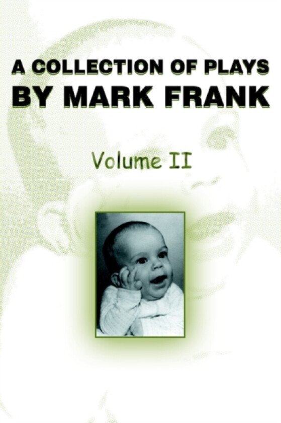 A Collection of Plays by Mark Frank av Mark Frank (Paperback)