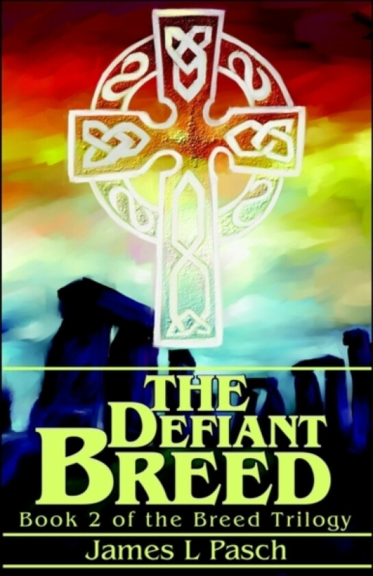 The Defiant Breed av James L Pasch (Paperback)