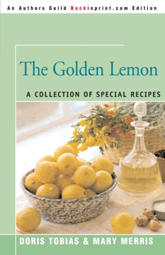 The Golden Lemon av Doris Tobias, Mary Merris (Paperback)