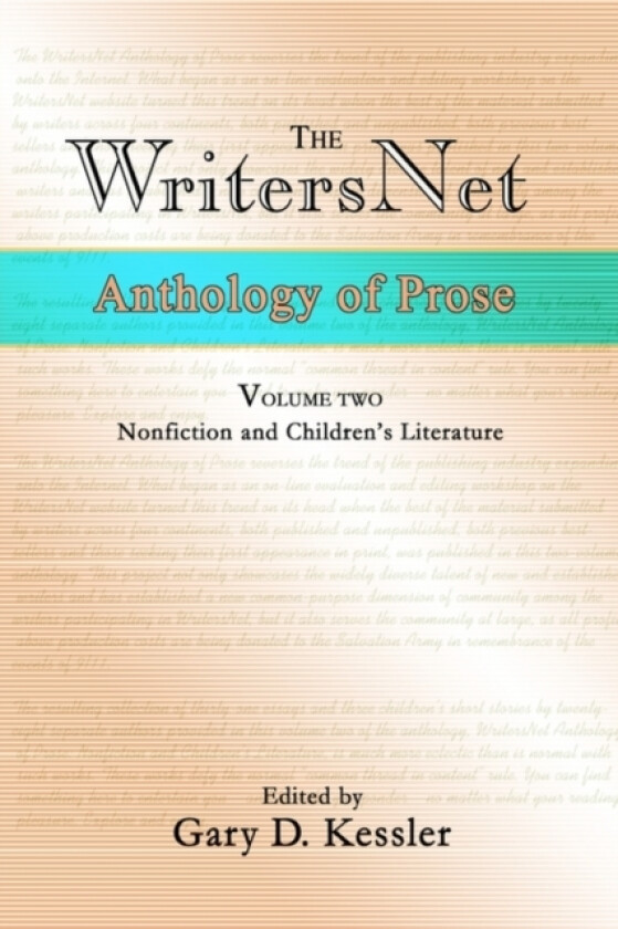 The WritersNet Anthology of Prose av Gary D Kessler (Paperback)
