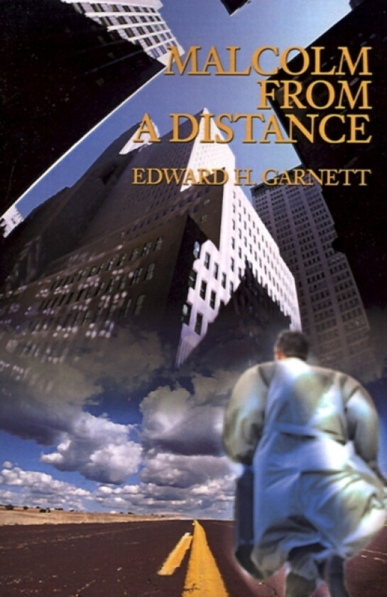 Malcolm from a Distance av Edward H Garnett (Paperback)
