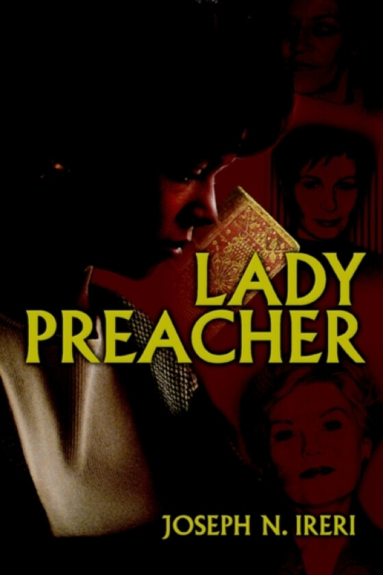 Lady Preacher av Joseph N Ireri (Paperback)