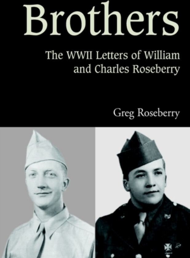 Brothers av Greg Roseberry (Hardcover)