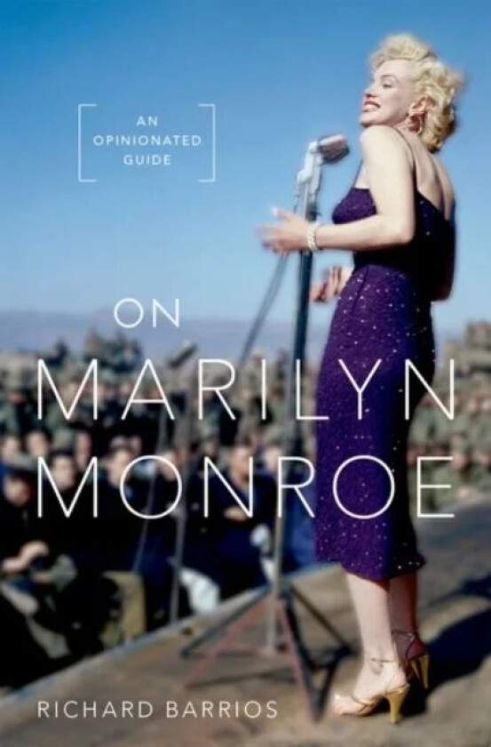 On Marilyn Monroe av Richard ( independent scholar) Barrios