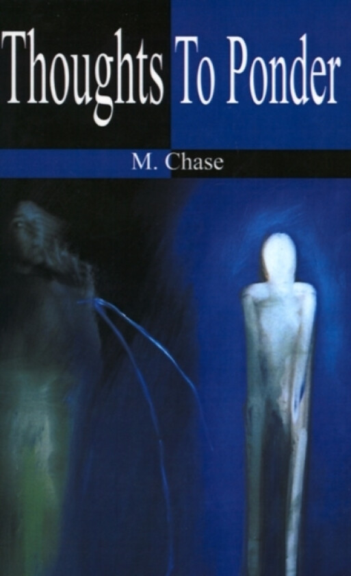 Thoughts to Ponder av M Chase (Paperback)