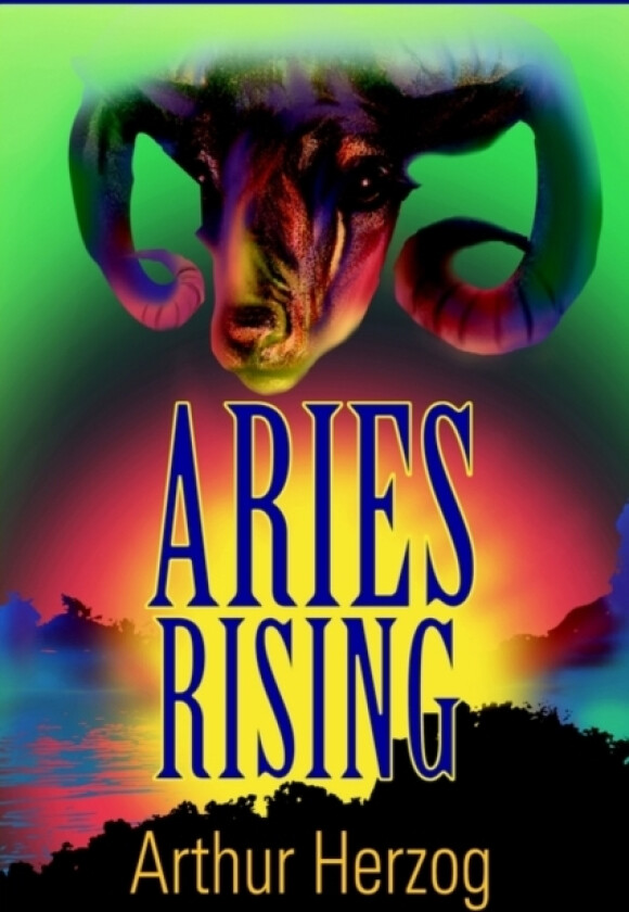 Aries Rising av Arthur III Herzog (Paperback)