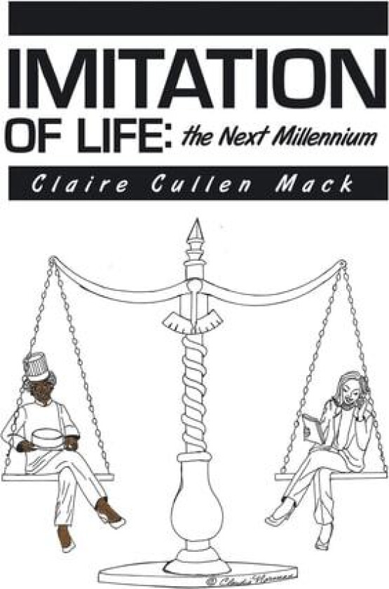 Imitation of Life av Claire Cullen Mack (Hardcover)