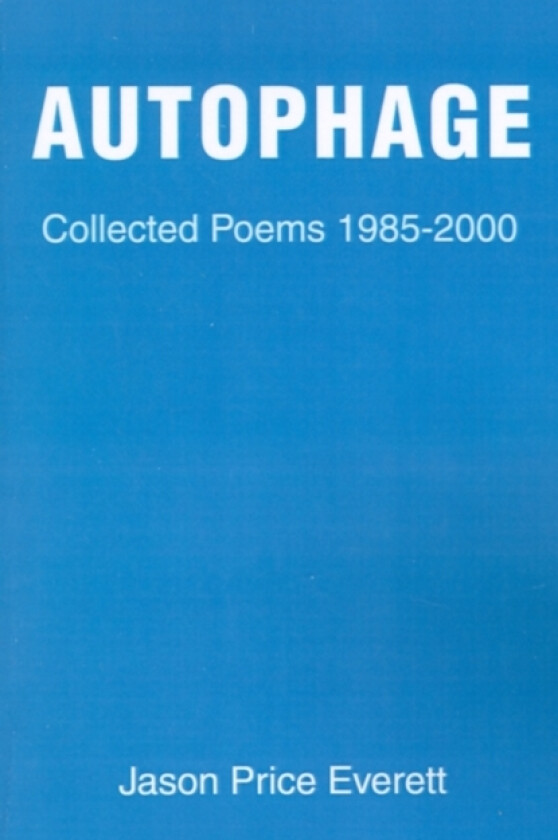 Autophage av Jason Price Everett (Paperback)