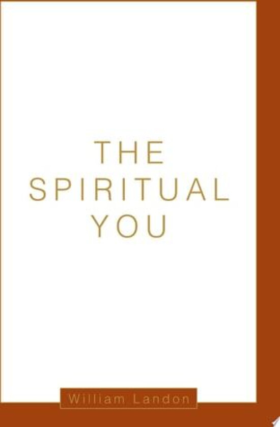 The Spiritual You av William Landon (Paperback)