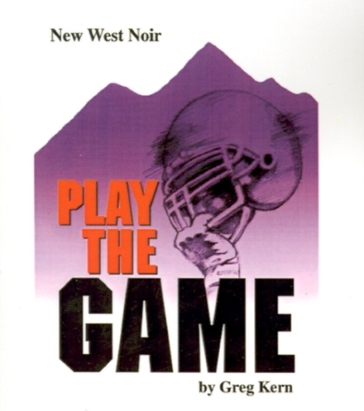 Play the Game av Greg Kern (Paperback)