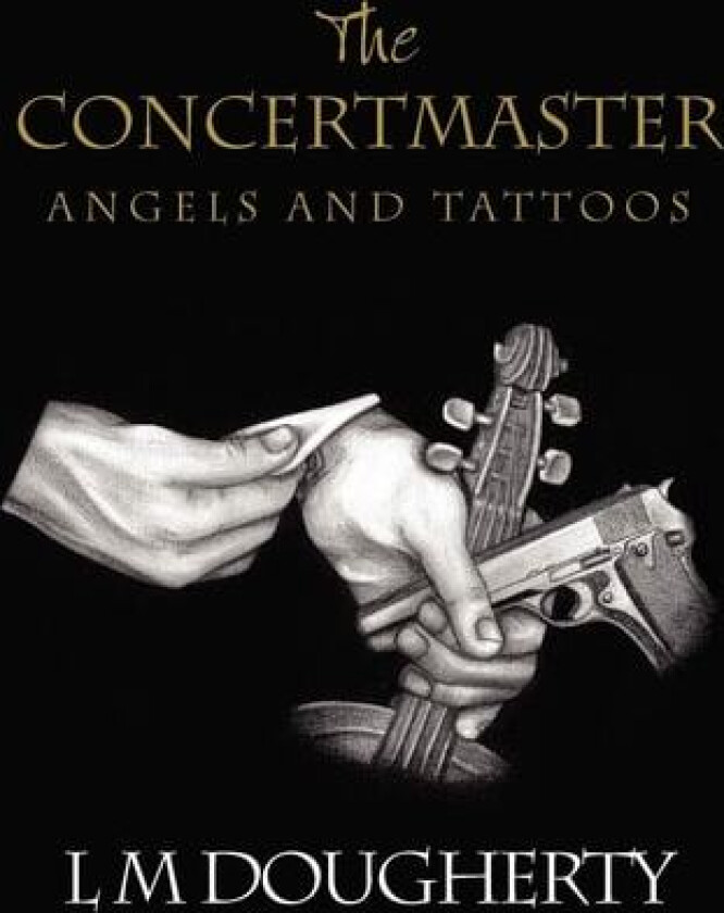The Concertmaster av L M Dougherty (Paperback)