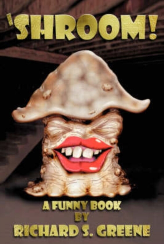 'Shroom! av Richard S Greene (Paperback)