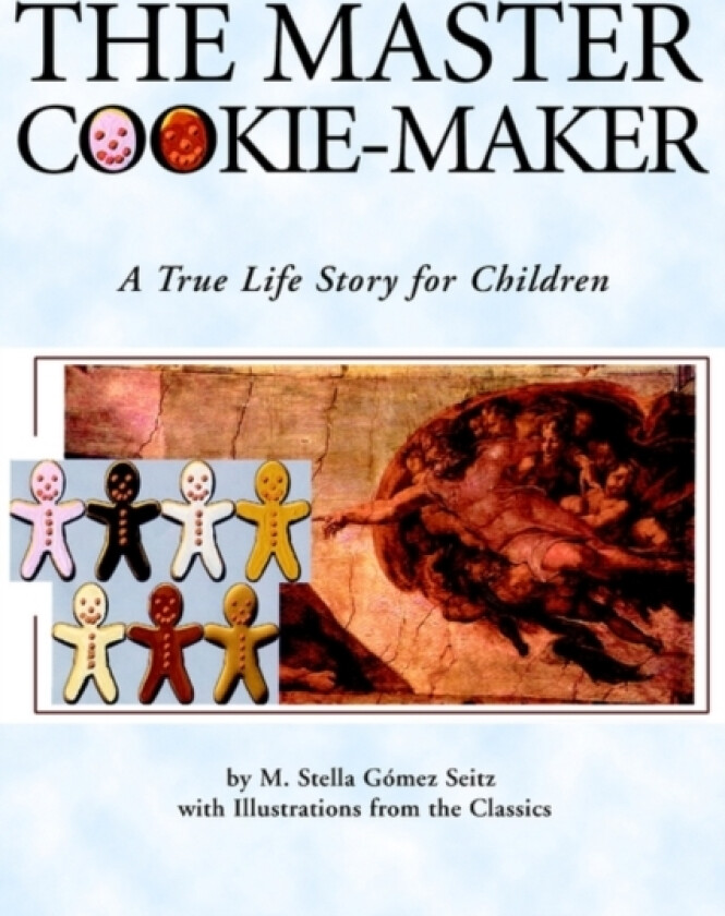 The Master Cookie-Maker av M Stella Gomez-Seitz (Paperback)