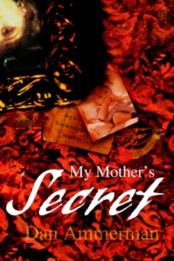My Mother's Secret av Dan S Ammerman (Paperback)