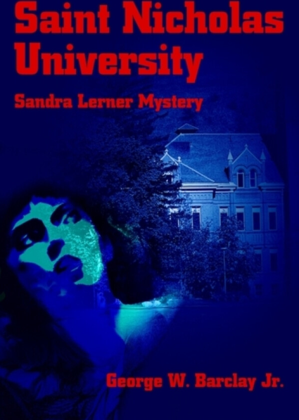 Saint Nicholas University av George W Barclay (Paperback)