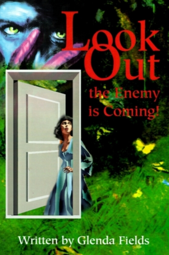 Look Out the Enemy is Coming! av Glenda Fields (Paperback)