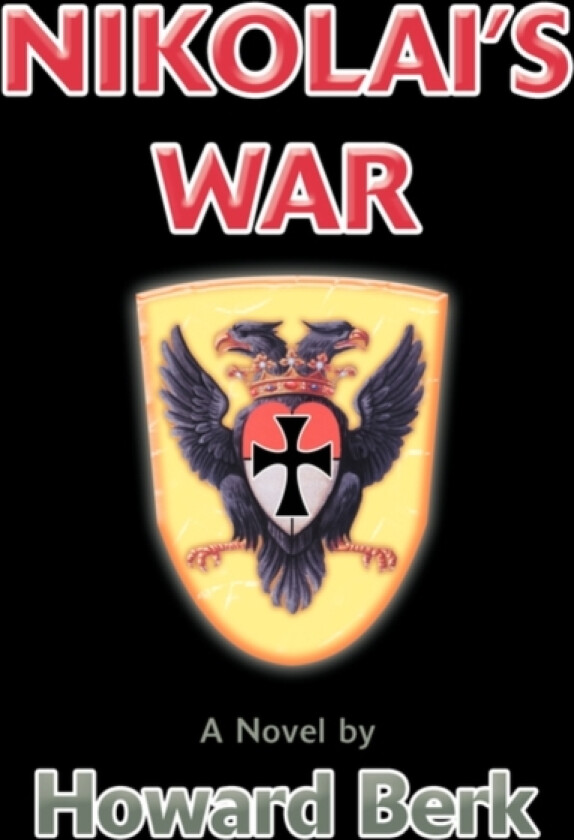 Nikolai's War av Howard Berk (Paperback)