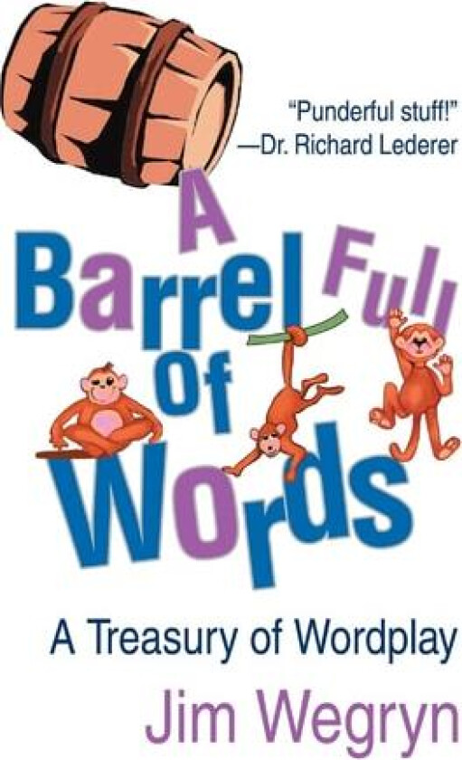 A Barrel Full of Words av Jim Wegryn (Paperback)
