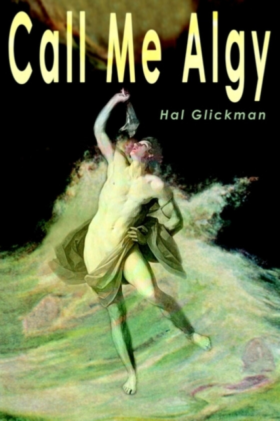 Call Me Algy av Harold Glickman (Paperback)