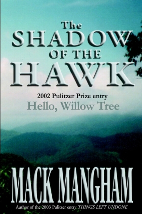 The Shadow of the Hawk av Mack Mangham (Paperback)